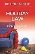 Little Book of Holiday Law