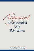 The Argument--A Conversation with Bob Warren
