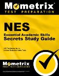 NES Essential Academic Skills Secrets Study Guide Nes Test Review for the National Evaluation Series Tests
