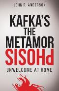 Kafka's The Metamorphosis: Unwelcome at Home