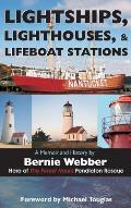 Lightships, Lighthouses, and Lifeboat Stations: A Memoir and History