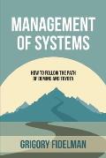 Management of Systems: How to Follow the Path of Deming and Toyota