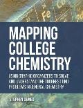 Mapping College Chemistry: Using Graphic Organizers to Solve and Understand the Toughest Unit Problems in General Chemistry