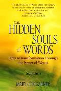 The Hidden Souls of Words: Keys to Transformation Through the Power of Words