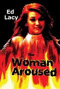 The Woman Aroused