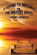 A Voyage to Arcturus and the Haunted Woman