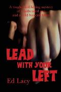 Lead With Your Left