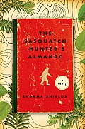 The Sasquatch Hunters Almanac
