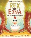 Tyrannosaurus Rex vs Edna the Very First Chicken