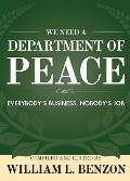 We Need a Department of Peace Everybodys Business Nobodys Job