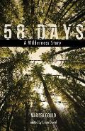 58 Days: A Wilderness Story