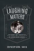 Laughing Matters: The Humor and Perspective of George Bernie Yandell