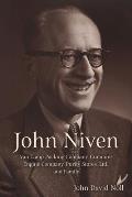John Niven: Van Camp Packing Company, Cummins Engine Company, Purity Stores, Ltd., and Family