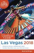Unofficial Guide to Las Vegas 2018
