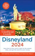 Unofficial Guide to Disneyland 2024