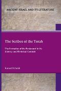 The Scribes of the Torah: The Formation of the Pentateuch in Its Literary and Historical Contexts