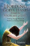 Holding God's Hand Through the Storms of Life