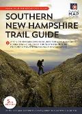 Southern New Hampshire Trail Guide AMCs Comprehensive Resource for New Hampshire Hiking Trails South of the White Mountains featuring Mounts Monadnock & Cardigan