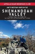 Amc's Best Day Hikes in the Shenandoah Valley: Four-Season Guide to 50 of the Best Trails from Harpers Ferry to Jefferson National Forest