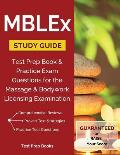 MBLEx Study Guide: Test Prep Book & Practice Exam Questions for the Massage and Bodywork Licensing Examination