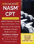 NASM CPT Study Guide 2020 and 2021: NASM Personal Training Book with Practice Test Questions for the National Academy of Sports Medicine Exam [2nd Edi