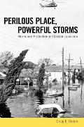 Perilous Place, Powerful Storms: Hurricane Protection in Coastal Louisiana