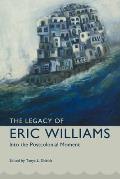 The Legacy of Eric Williams
