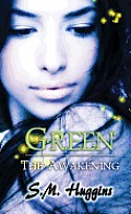 Green: The Awakening Book 1