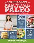 Practical Paleo Updated & Expanded A Customized Approach to Health & a Whole Foods Lifestyle
