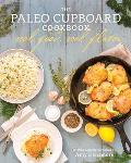 Paleo Cupboard Cookbook Real Food Real Flavor