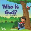 Who Is God?: A Rosekidz Rhyming Book