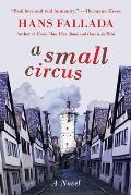 Small Circus A Novel