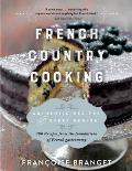 French Country Cooking: Authentic Recipes from Every Region