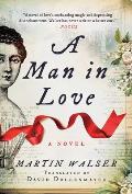 Man in Love A Novel