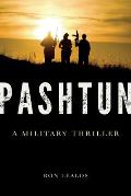 Pashtun A Military Thriller