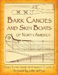 Bark Canoes and Skin Boats of North America
