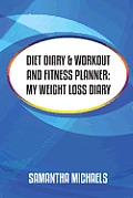 Diet Diary & Workout and Fitness Planner
