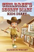 Children's Secret Diary: Kid's Diary