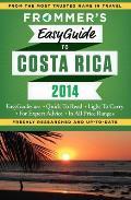 Frommers Easyguide to Costa Rica 2014