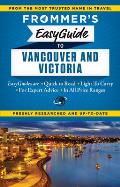 Frommers EasyGuide to Vancouver & Victoria