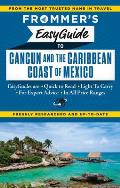 Frommers EasyGuide to Cancun & the Caribbean Coast of Mexico