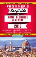 Frommers Easyguide to Rome Florence & Venice 2016