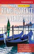 Frommers EasyGuide to Rome Florence & Venice 2019