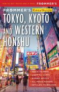 Frommers EasyGuide to Tokyo Kyoto & Western Honshu