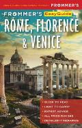 Frommers EasyGuide to Rome Florence & Venice