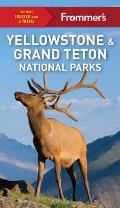 Frommers Yellowstone & Grand Teton National Parks