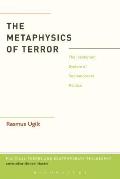 The Metaphysics of Terror: The Incoherent System of Contemporary Politics