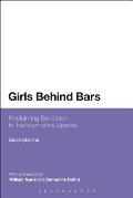 Girls Behind Bars: Reclaiming Education in Transformative Spaces