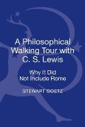 A Philosophical Walking Tour with C. S. Lewis: Why It Did Not Include Rome