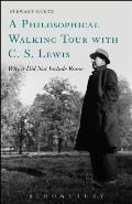 A Philosophical Walking Tour with C. S. Lewis: Why It Did Not Include Rome